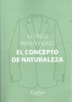 EL CONCEPTO DE NATURALEZA, de ALFRED NORTH WHITEHEAD | portada del libro