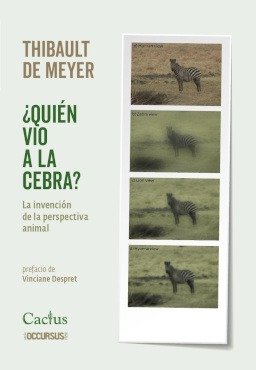 ¿QUIEN VIO A LA CEBRA?, de THIBAULT DE MEYER | portada del libro