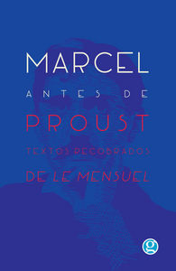 MARCEL ANTES DE PROUST, de MARCEL PROUST | portada del libro