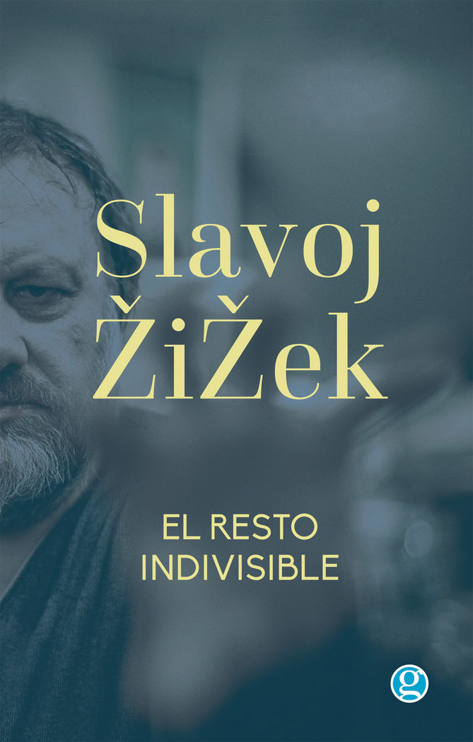 EL RESTO INDIVISIBLE, de SLAVOJ ÄIEK | portada del libro