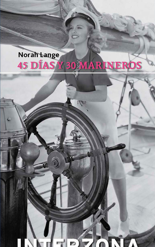 45 d¡as y 30 marineros, de LANGE,NORAH | portada del libro