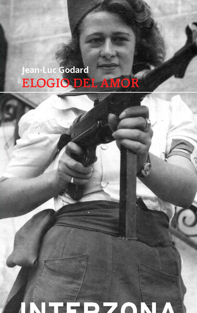 ELOGIO DEL AMOR, de JEAN LUC GODARD | portada del libro