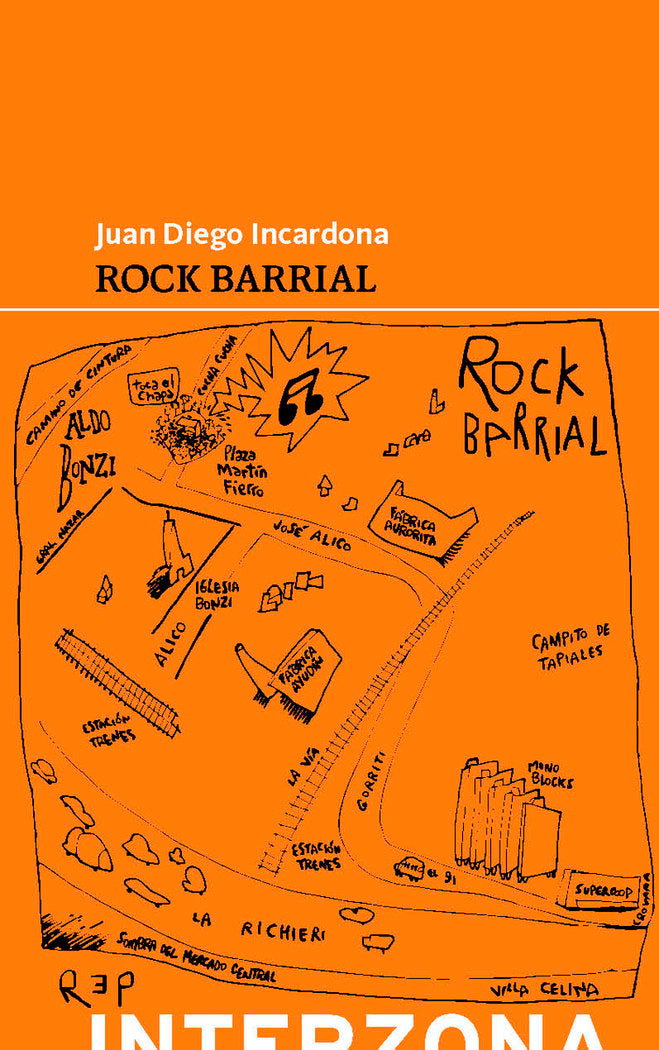 ROCK BARRIAL, de INCARDONA, JUAN DIEGO | portada del libro