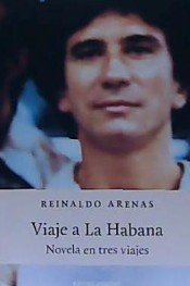 VIAJE A LA HABANA, de REINALDO ARENAS | portada del libro