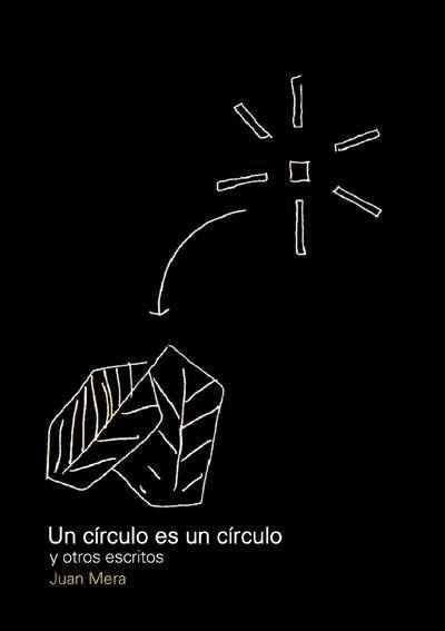 UN CIRCULO ES UN CIRCULO, de JUAN MERA | portada del libro