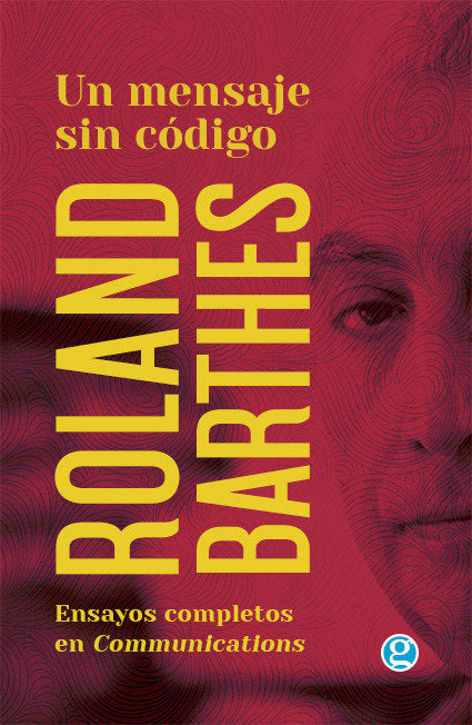 UN MENSAJE SIN CODIGO, de ROLAND BARTHES | portada del libro