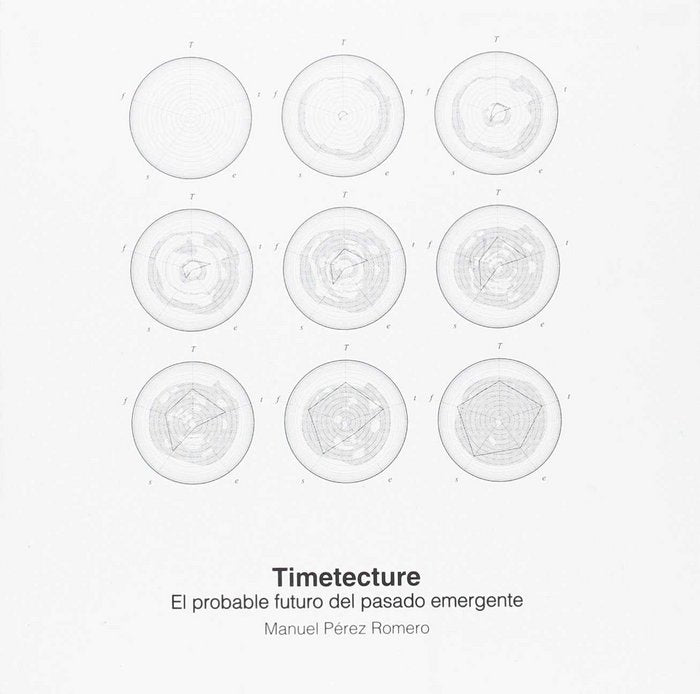 TIMETECTURE, de MANUEL PéREZ ROMERO | portada del libro