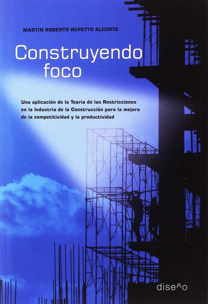 CONSTRUYENDO FOCO, de MARTíN ROBERTO REPETTO ALCORTA | portada del libro