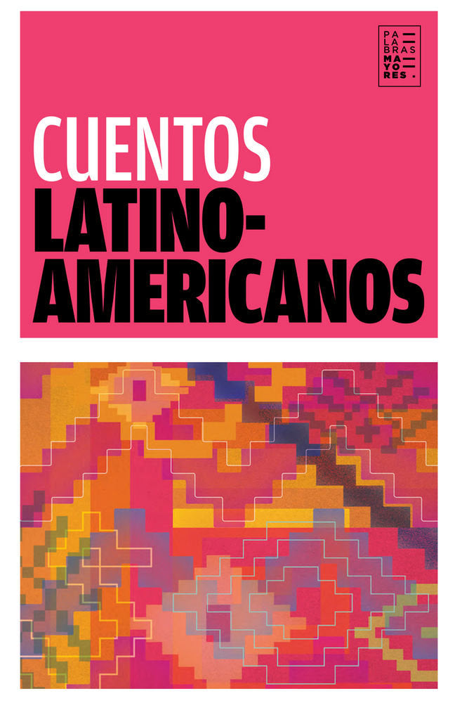 CUENTOS LATINOAMERICANOS, de VARIOS | portada del libro