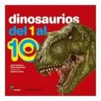 DINOSAURIOS DEL 1 AL 10, de CARLA BAREDES | portada del libro