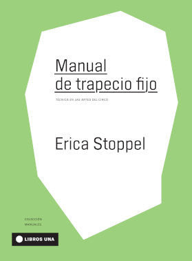 MANUAL DE TRAPECIO FIJO, de ERICA STOPPEL | portada del libro