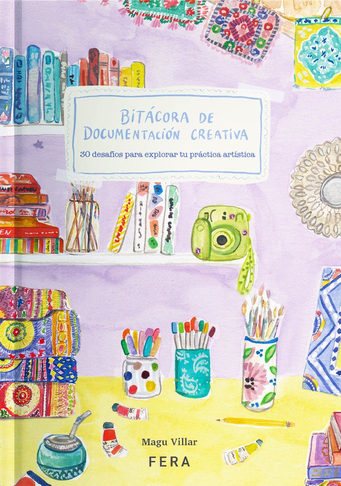 BITÁCORA DE DOCUMENTACIÓN CREATIVA, de VILLAR, MAGU | portada del libro