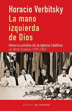 LA MANO IZQUIERDA DE DIOS, de HORACIO VERBITSKY | portada del libro