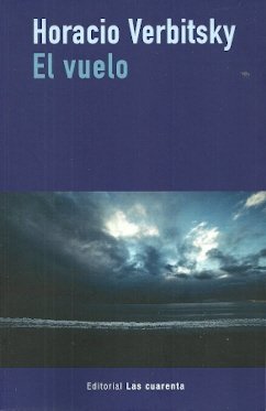 EL VUELO, de HORACIO VERBITSKY | portada del libro