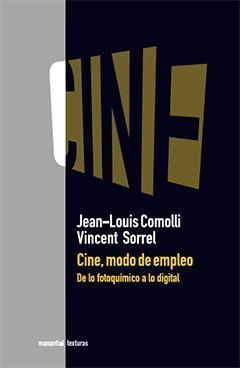 CINE, MODO DE EMPLEO, de JEAN-LOUIS COMOLLI | portada del libro