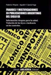 FRAUDES Y MISTIFICACIONES EN PUBLICACIONES ARGENTINAS S XX, de PERGOLA | portada del libro