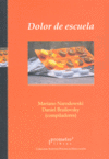 DOLOR DE ESCUELA, de NARODOWSKI#BRAILOVSKY | portada del libro
