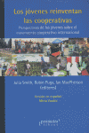 JOVENES REINVENTAN LAS COOPERATIVAS,LOS, de SMITH | portada del libro