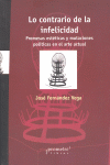 LO CONTRARIO DE LA INFELICIDAD PROMESAS ESTETICAS, de FERNANDEZ VEGA | portada del libro
