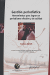 GESTION PERIODISTICA HERRAMIENTAS PARA LOGRAR UN PERIODISMO, de JORNET | portada del libro