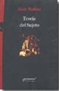 TEORIA DEL SUJETO, de ALAIN BADIOU | portada del libro