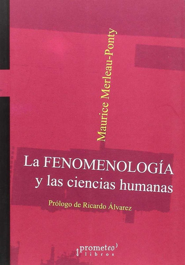 LA FENOMENOLOGIA Y LAS CIENCIAS HUMANAS, de MAURICE MERLEAU-PONTY | portada del libro