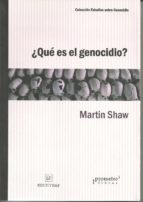 QUE ES EL GENOCIDIO, de MARTIN SHAW | portada del libro