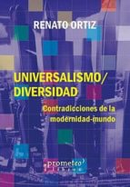 UNIVERSALISMO / DIVERSIDAD, de Renato Ortiz | portada del libro