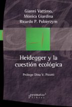 HEIDEGGER Y LA CVUESTION ECOLOGICA, de Gianni Vattimo | portada del libro