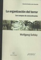 La organización del terror: los campos de concentración, de Wolfgang Sofsky | portada del libro