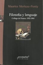 FILOSOFIA Y LENGUAJE, de Maurice Merleau-Ponty | portada del libro