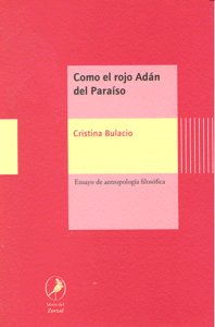 COMO EL ROJO ADAN DEL PARAISO, de BULACIO,CRISTINA | portada del libro