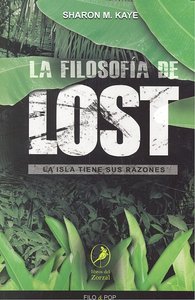 FILOSOFIA DE LOST,LA, de KAYE,SHARON M | portada del libro