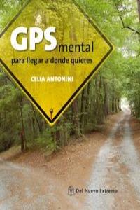 GPS MENTAL, de CELIA ANTONINI | portada del libro