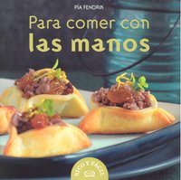PARA COMER CON LAS MANOS, de FENDRIK | portada del libro