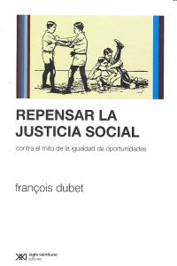REPENSAR LA JUSTICIA SOCIAL, de DUBET | portada del libro
