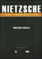 NIETZSCHE: UNA INTRODUCCION, de VARELA,GUSTAVO | portada del libro