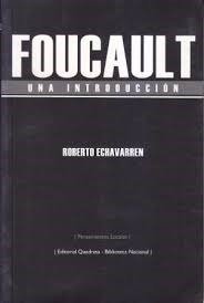 FOUCAULT. UNA INTRODUCCIóN, de ROBERTO ECHAVARREN | portada del libro