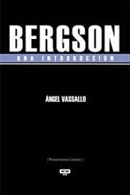 BERGSON. Una introducción, de VASSALLO,ANGEL | portada del libro