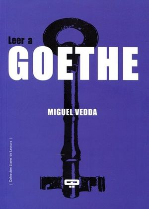 LEER A GOETHE, de MIGUEL VEDDA | portada del libro
