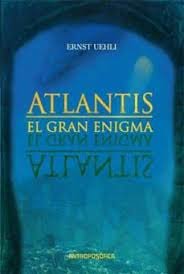 ATLANTIS.EL GRAN ENIGMA, de UEHLI, ERNST | portada del libro