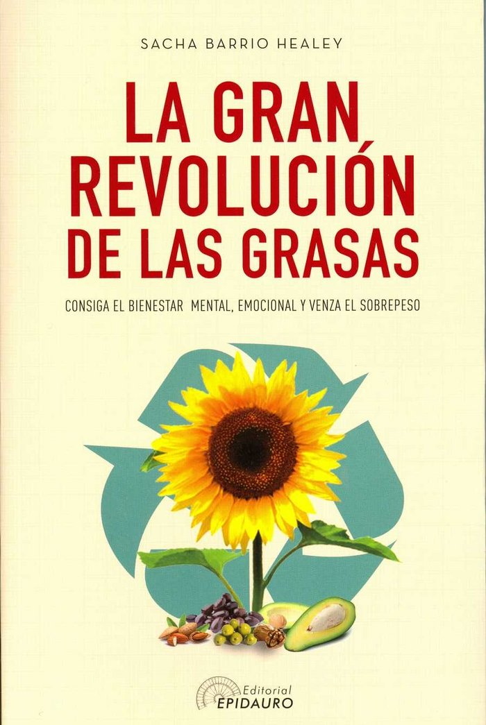 LA GRAN REVOLUCION DE LAS GRASAS, de BARRIO HEALEY, SACHA | portada del libro