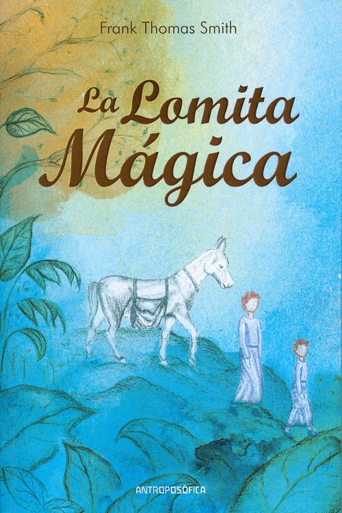 La lomita mágica, de Frank | portada del libro