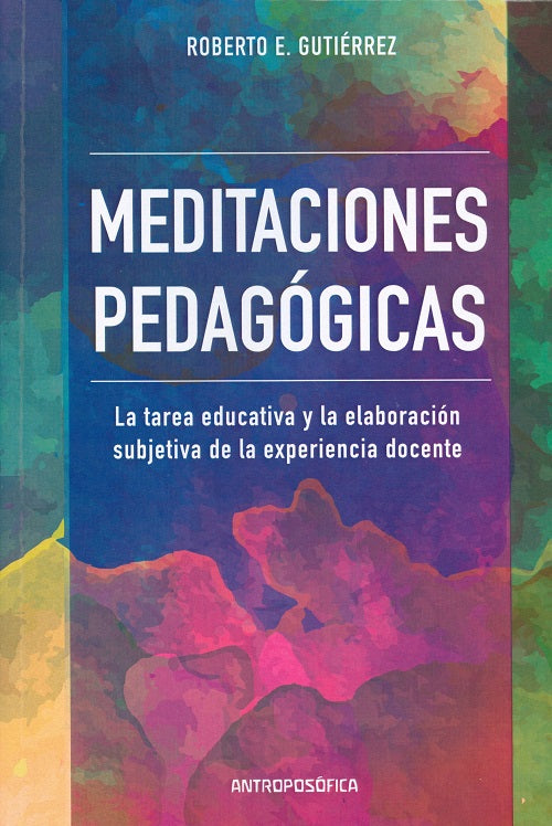 Meditaciones pedagógicas, de Roberto | portada del libro