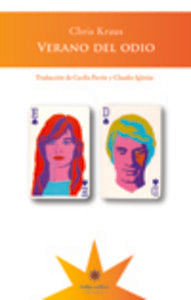 VERANO DEL ODIO, de CHRIS KRAUS. | portada del libro
