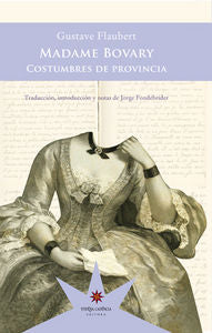 Madame Bovary, de GUSTAVE FLAUBERT | portada del libro