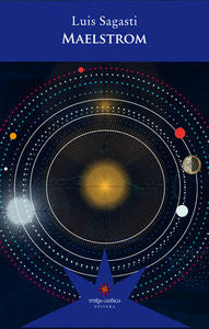 Maelstrom, de LUIS SAGASTI | portada del libro