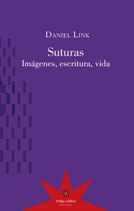 Suturas, de DANIEL LINK | portada del libro