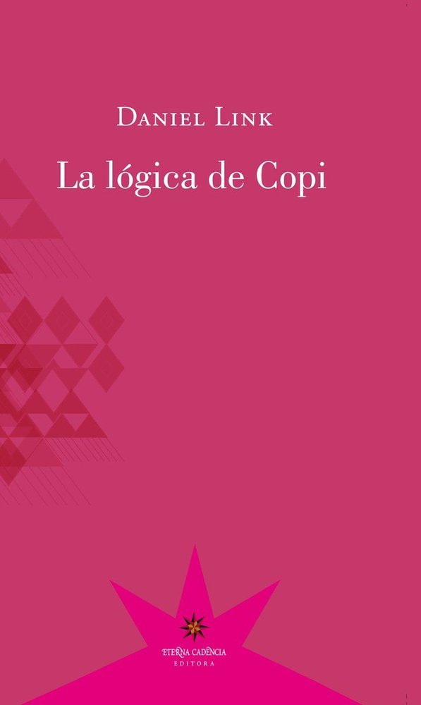 LA LóGICA DE COPI, de DANIEL LINK | portada del libro
