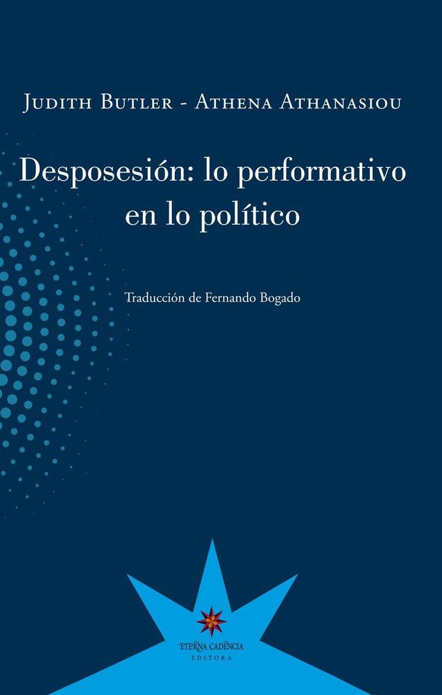 DESPOSESION, de ATHENA ATHANASIOU Y JUDITH BUTLER | portada del libro